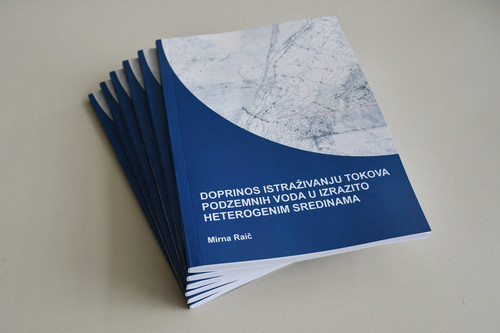 Iz tiska izašla knjiga „Doprinos istraživanju tokova podzemnih voda u izrazito heterogenim sredinama“ autorice dr. sc. Mirne Raič